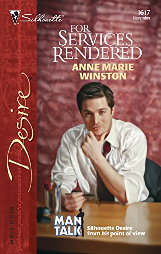 For Services Rendered (Mantalk, 4) (9780373766178) by Winston, Anne Marie