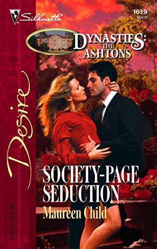 Society-Page Seduction (Dynasties, Ashtons) (Dynasties: The Ashtons, 3) (9780373766390) by Child, Maureen