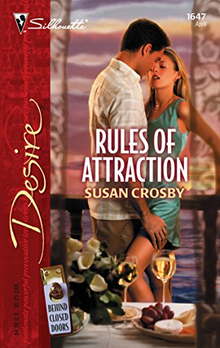 9780373766475: Rules of Attraction (Silhouette Desire No. 1647)(Behind Closed Doors series) (Behind Closed Doors, 3)