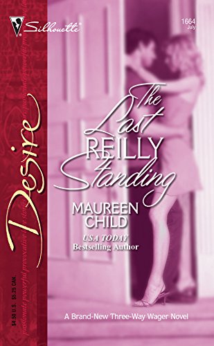 9780373766642: The Last Reilly Standing (Harlequin Desire)