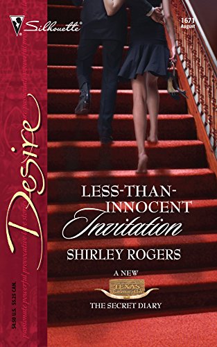 Less-than-Innocent Invitation (Texas Cattleman's Club: The Secret Diary, 2) (9780373766710) by Rogers, Shirley