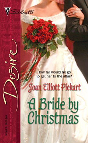 Stock image for A Bride By Christmas (Desire) for sale by BookHolders
