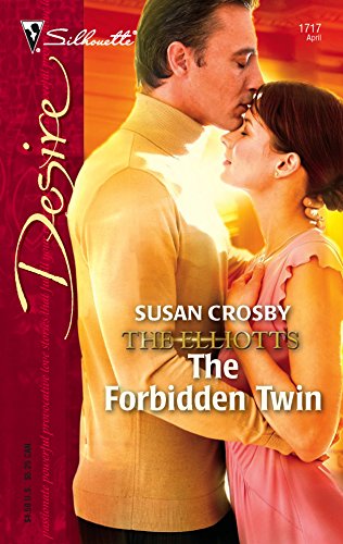Beispielbild fr The Forbidden Twin: The Elliotts (Silhouette Desire) zum Verkauf von Gulf Coast Books