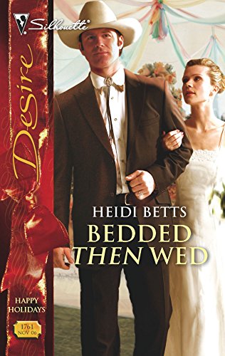 9780373767618: Bedded Then Wed (Harlequin Desire)