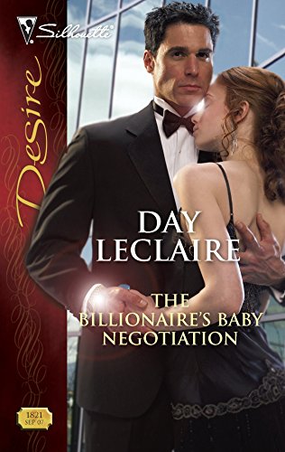 The Billionaire's Baby Negotiation (Harlequin Desire) (9780373768219) by Leclaire, Day