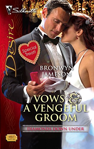 Vows & a Vengeful Groom (Diamonds Down Under) (9780373768431) by Jameson, Bronwyn