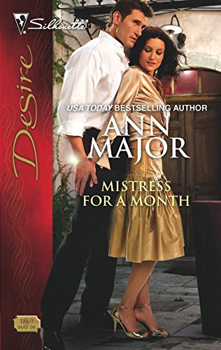 Mistress for a Month (Harlequin Desire) (9780373768691) by Major, Ann