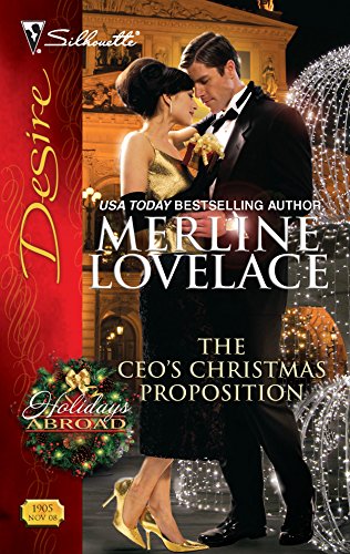 The CEO's Christmas Proposition (Holidays Abroad, 1) (9780373769056) by Lovelace, Merline