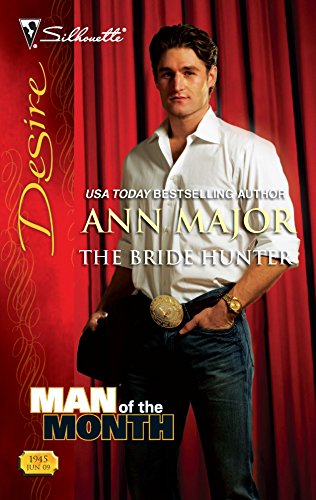 Stock image for The Bride Hunter (Man of the Month) for sale by SecondSale