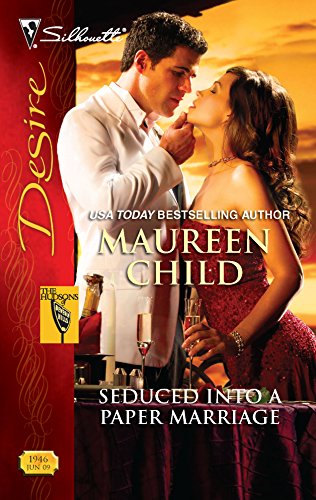 Seduced Into a Paper Marriage (The Hudsons of Beverly Hills) (9780373769469) by Child, Maureen