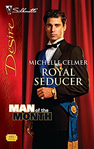 Imagen de archivo de Royal Seducer (Man of the Month, 12) a la venta por Reliant Bookstore