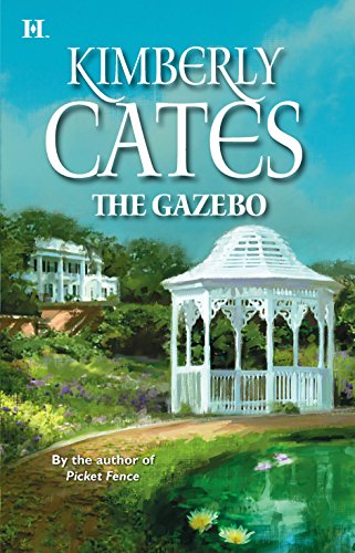The Gazebo (9780373770519) by Cates, Kimberly