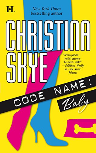 Code Name: Baby (9780373770694) by Skye, Christina