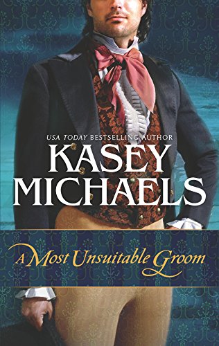 Imagen de archivo de A Most Unsuitable Groom (The Beckets of Romney Marsh, 4) a la venta por SecondSale