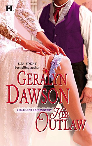 9780373771967: Her Outlaw (Bad Luck Brides)