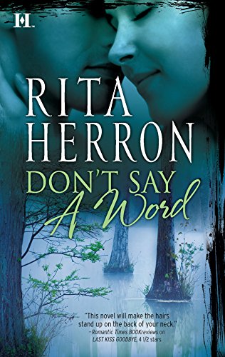 Don't Say a Word (9780373772179) by Herron, Rita