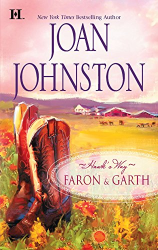 Stock image for Hawk's Way: Faron and Garth : The Cowboy and the Princess the Wrangler and the Rich Girl for sale by Better World Books
