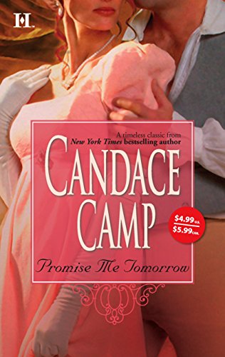 Promise Me Tomorrow (9780373772698) by Camp, Candace