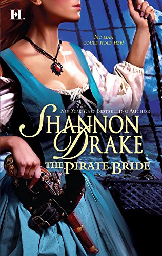 The Pirate Bride (9780373773169) by Drake, Shannon