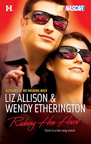 Risking Her Heart (9780373773190) by Wendy Etherington; Liz Allison