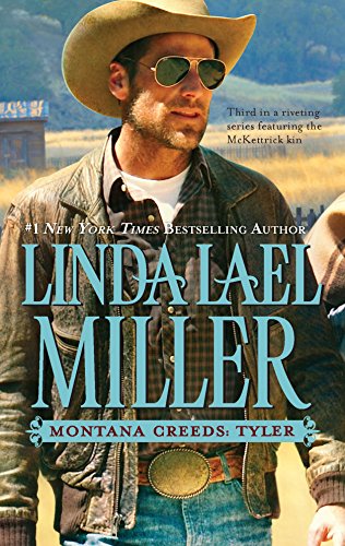 Montana Creeds: Tyler (McKettricks Series) (The Montana Creeds)