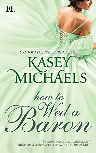 9780373774630: How to Wed a Baron (The Daughtry Family)