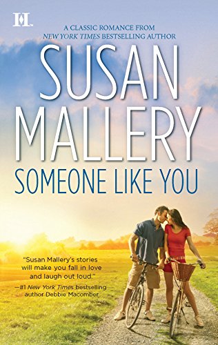 Someone Like You (9780373774654) by Mallery, Susan