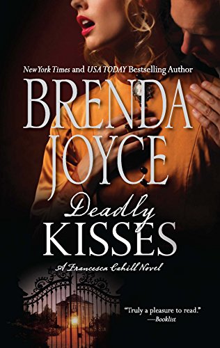 9780373775477: Deadly Kisses (A Francesca Cahill Novel)