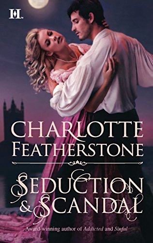 Seduction & Scandal (The Brethren Guardians, 1) (9780373775873) by Featherstone, Charlotte