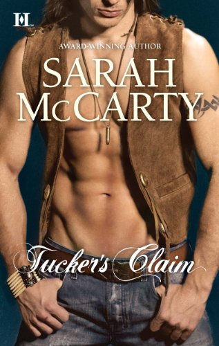 Tucker's Claim (Hell's Eight) (9780373776276) by McCarty, Sarah