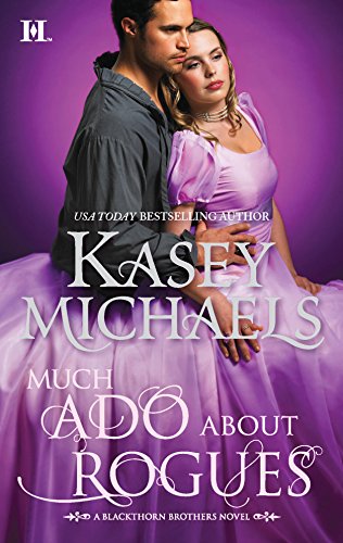 9780373776399: Much Ado About Rogues