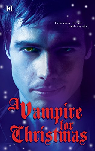 Stock image for A Vampire for Christmas: An Anthology (Hqn) for sale by Once Upon A Time Books