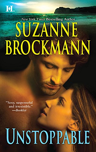 Unstoppable: Love with the Proper StrangerLetters to Kelly (9780373776719) by Brockmann, Suzanne