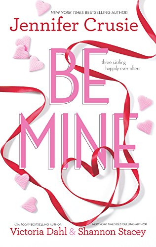 Beispielbild fr Be Mine : Sizzle Too Fast to Fall Alone with You zum Verkauf von Better World Books