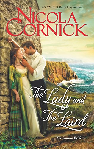 The Lady and the Laird (Scottish Brides) - Nicola Cornick