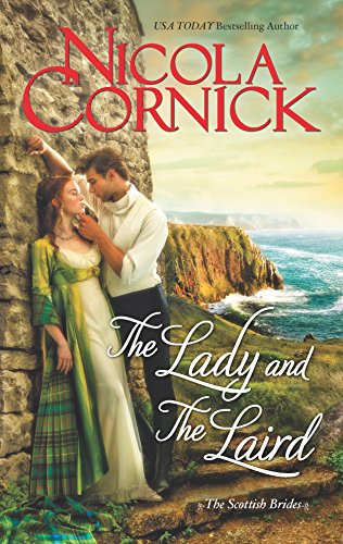 The Lady and the Laird (Scottish Brides) (9780373777419) by Cornick, Nicola