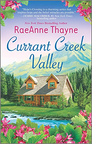 Beispielbild fr Currant Creek Valley: A Clean & Wholesome Romance (Hope's Crossing, 4) zum Verkauf von Wonder Book