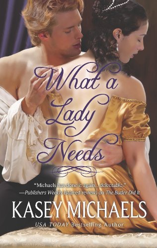 Imagen de archivo de What a Lady Needs a la venta por Better World Books