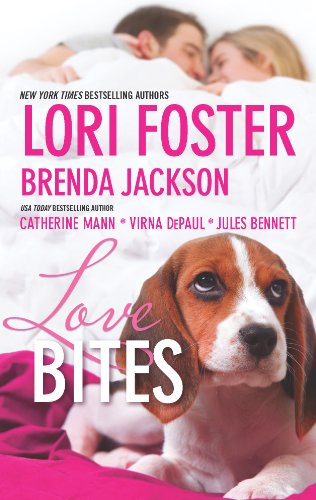 Love Bites: An Anthology (9780373777815) by Foster, Lori; Jackson, Brenda; DePaul, Virna; Mann, Catherine; Bennett, Jules