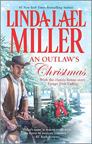 An Outlaw's Christmas (The McKettricks, N/A) (9780373778560) by Miller, Linda Lael