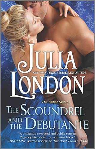 Imagen de archivo de The Scoundrel and the Debutante: A Regency Romance (The Cabot Sisters) a la venta por SecondSale