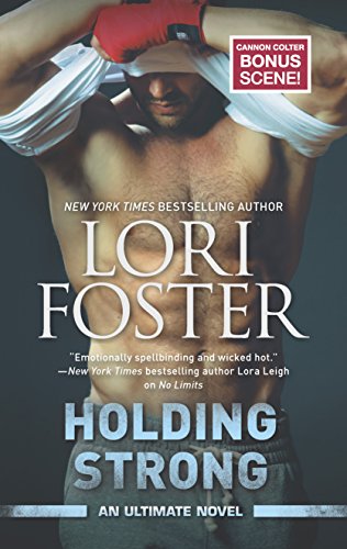 Stock image for Holding Strong (An Ultimate Novel) for sale by Adventure Books