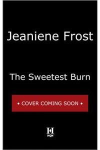 9780373779710: The Sweetest Burn (A Broken Destiny Novel)