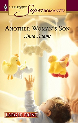 Another Woman's Son (9780373780396) by Adams, Anna