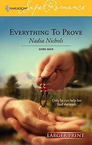 9780373780860: Everything to Prove (Larger Print Superromance)