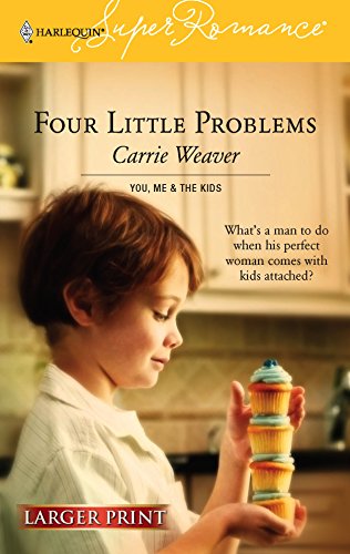 Four Little Problems (9780373780914) by Weaver, Carrie