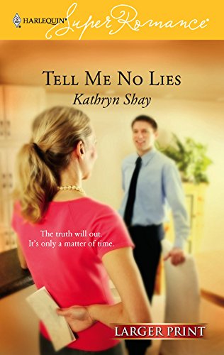 Tell Me No Lies (9780373781041) by Shay, Kathryn