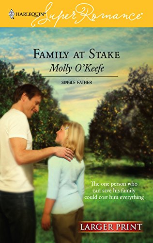 Family at Stake (9780373781102) by O'Keefe, Molly