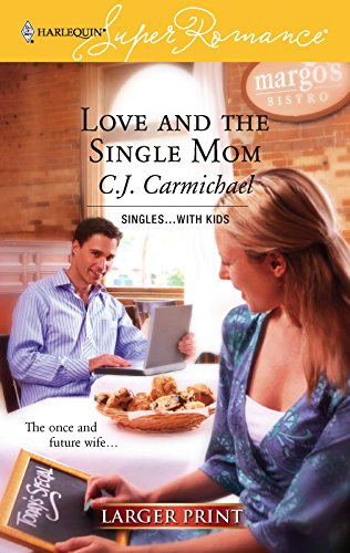 9780373781430: Love and the Single Mom (Harlequin Super Romance)