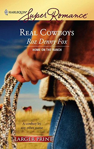 Real Cowboys (9780373781577) by Roz Denny Fox